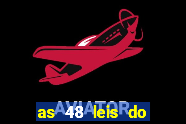 as 48 leis do poder pdf 752 páginas